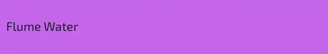Flume Water